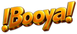 !Booyah!
